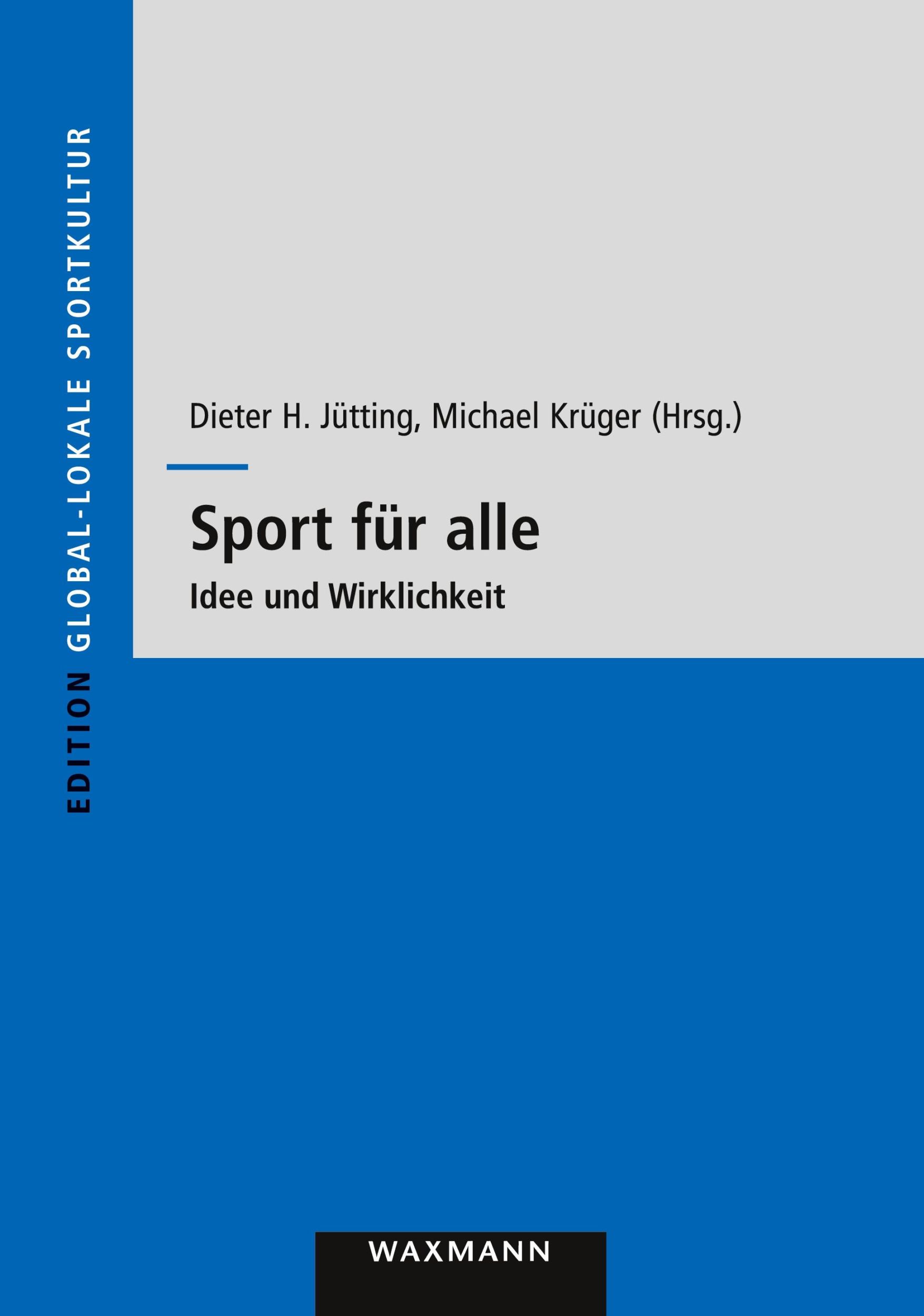 Cover: 9783830935865 | Sport für alle | Idee und Wirklichkeit | Dieter H. Jütting (u. a.)