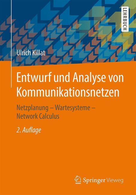 Cover: 9783834825308 | Entwurf und Analyse von Kommunikationsnetzen | Ulrich Killat | Buch