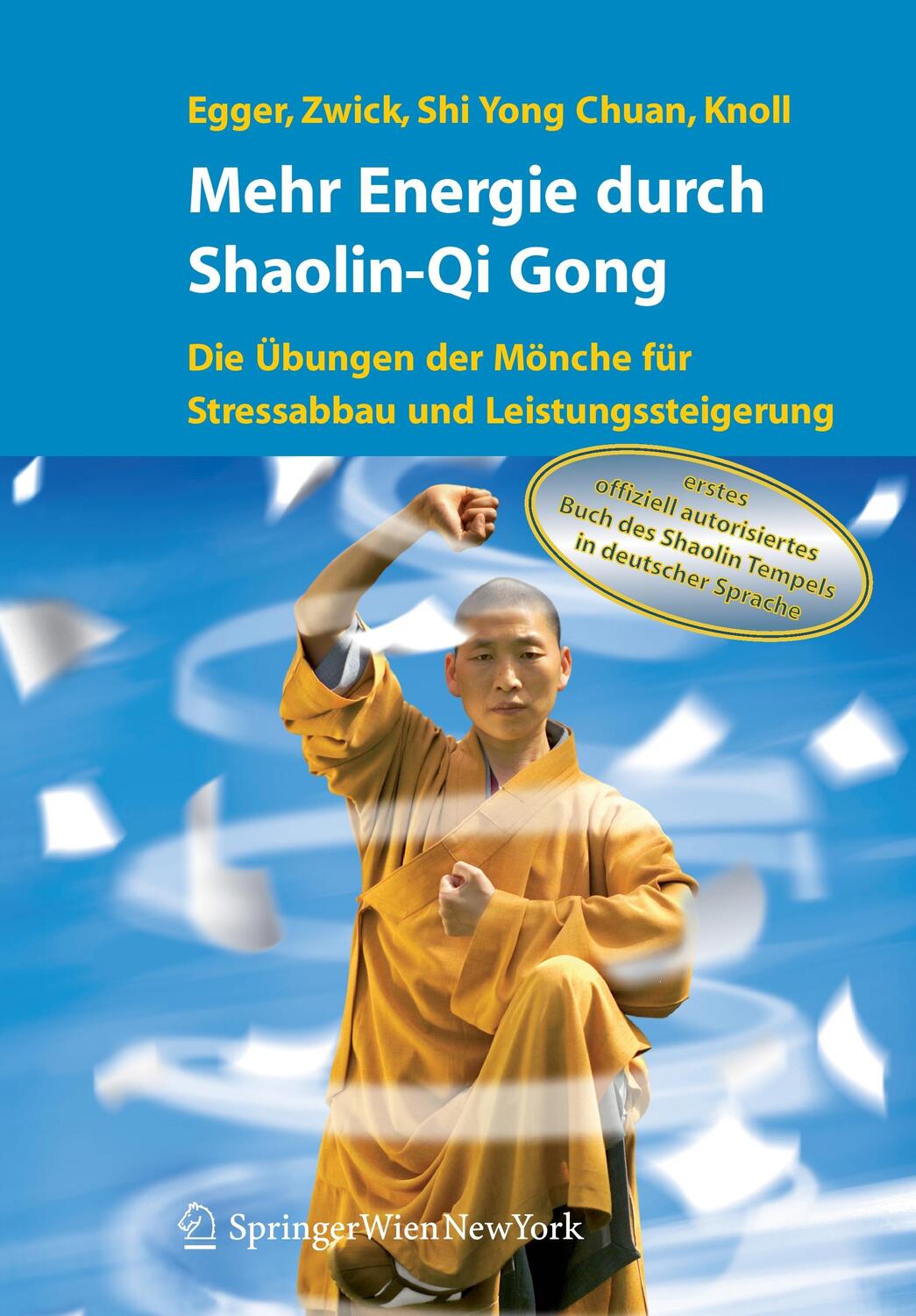 Cover: 9783211335499 | Mehr Energie durch Shaolin-Qi Gong | Robert Egger (u. a.) | Buch