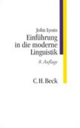 Cover: 9783406394652 | Einführung in die moderne Linguistik | John Lyons | Taschenbuch | XXI
