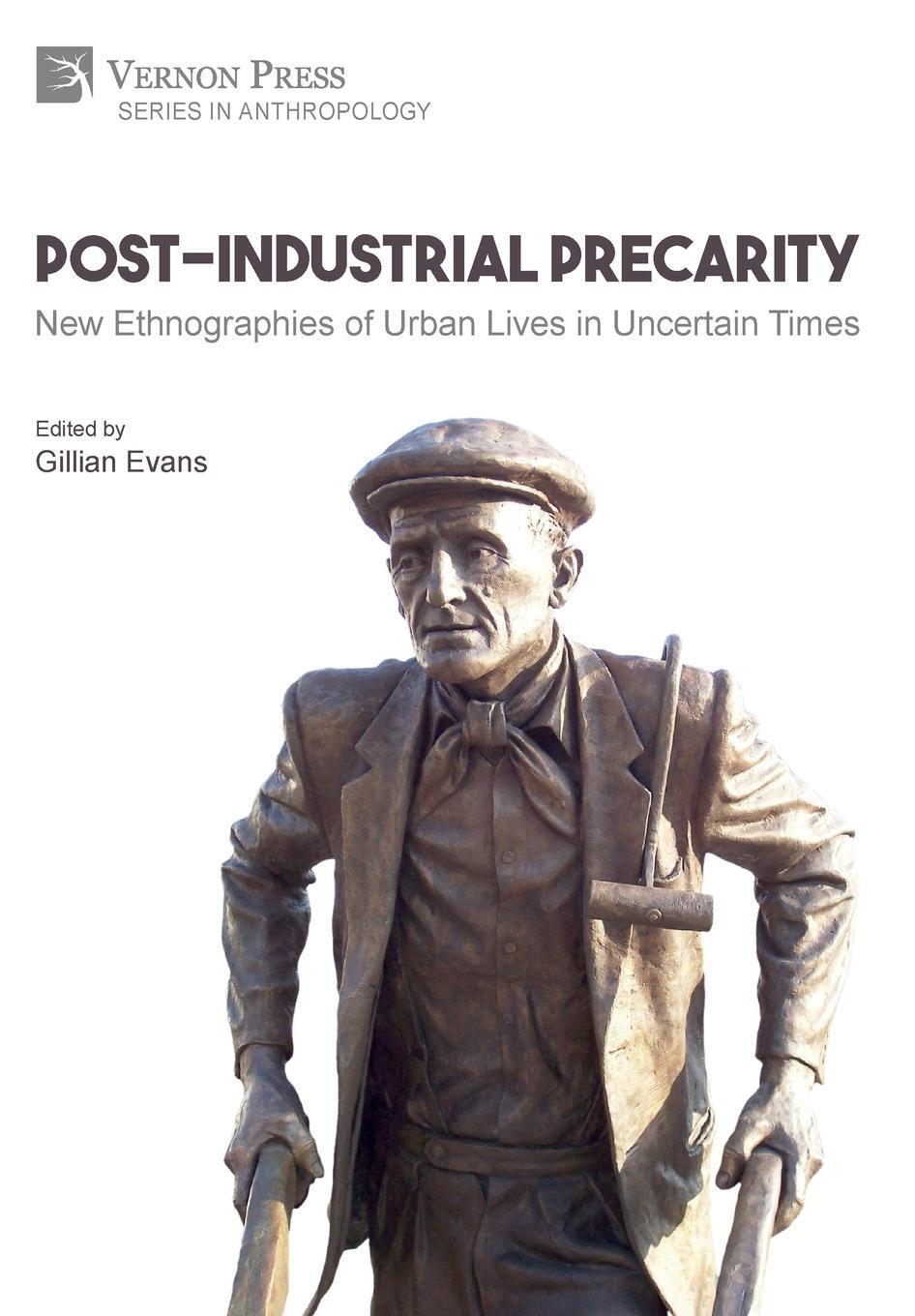 Cover: 9781622737680 | Post-Industrial Precarity | Gillian Evans | Buch | Englisch | 2019