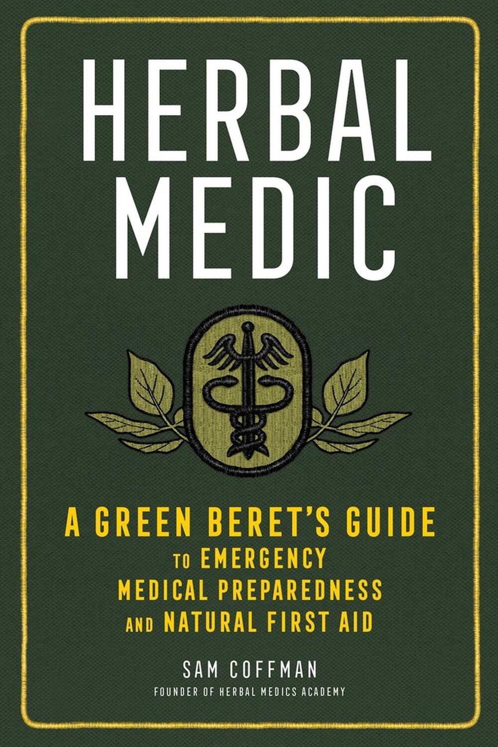 Cover: 9781635861938 | Herbal Medic | Sam Coffman | Taschenbuch | Kartoniert / Broschiert