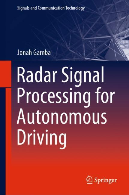 Cover: 9789811391927 | Radar Signal Processing for Autonomous Driving | Jonah Gamba | Buch
