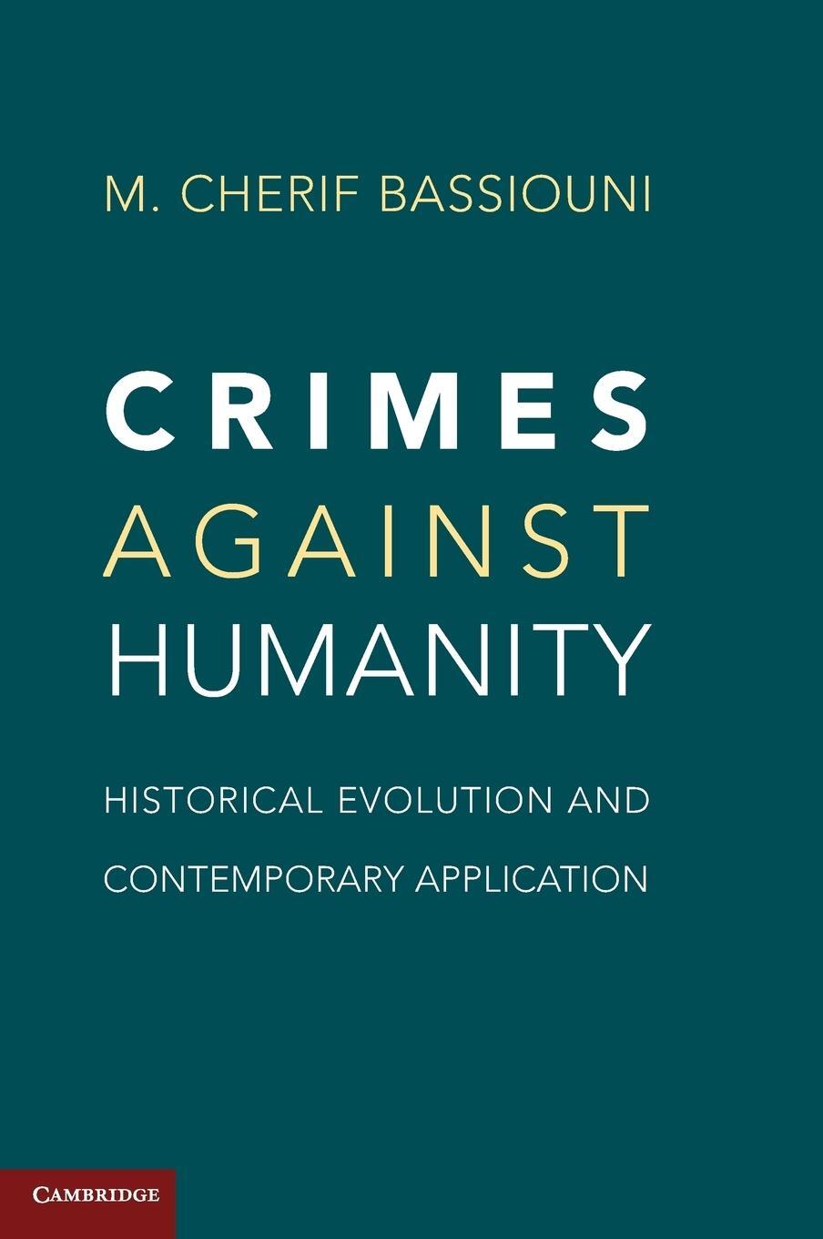 Cover: 9781107001152 | Crimes Against Humanity | M. Cherif Bassiouni | Buch | Englisch | 2013