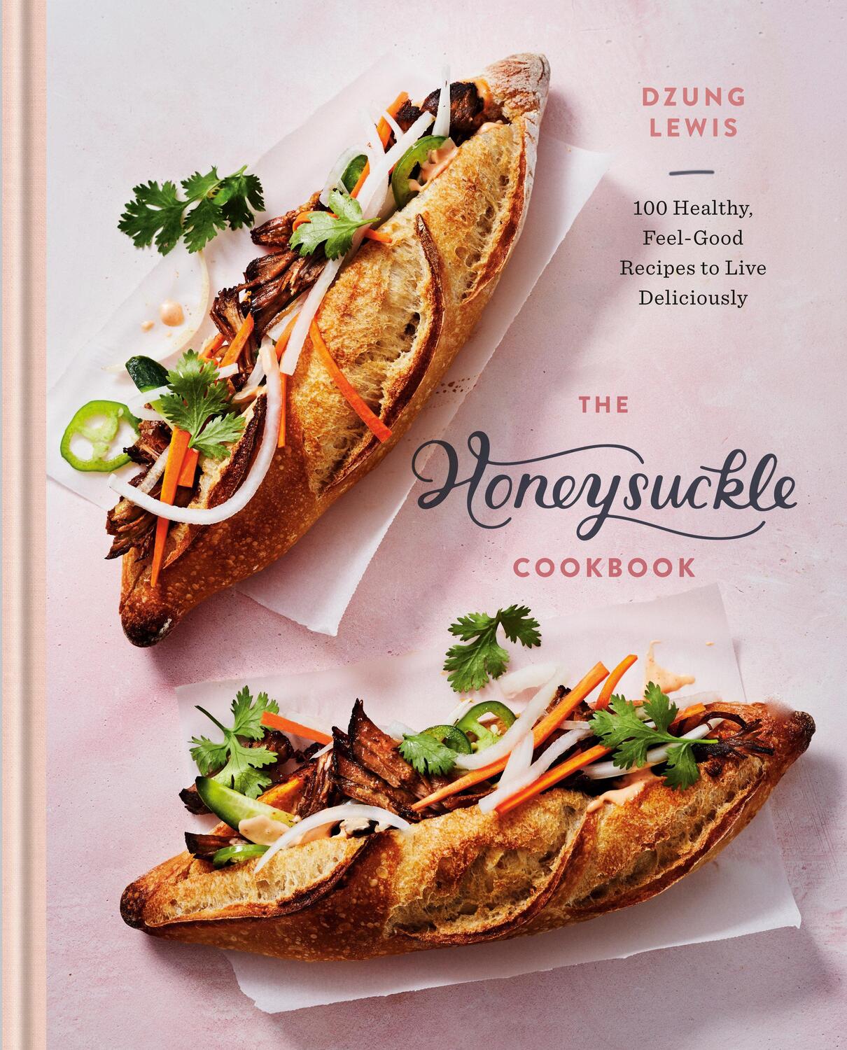 Cover: 9780593135600 | Honeysuckle Cookbook | Dzung Lewis | Buch | Gebunden | Englisch | 2020