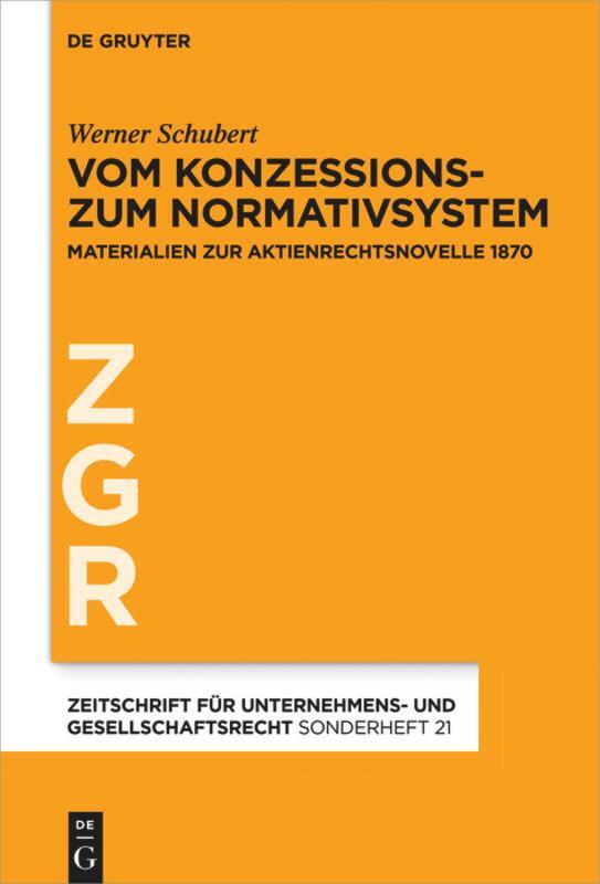Cover: 9783110536249 | Vom Konzessions- zum Normativsystem | Werner Schubert | Buch | IX
