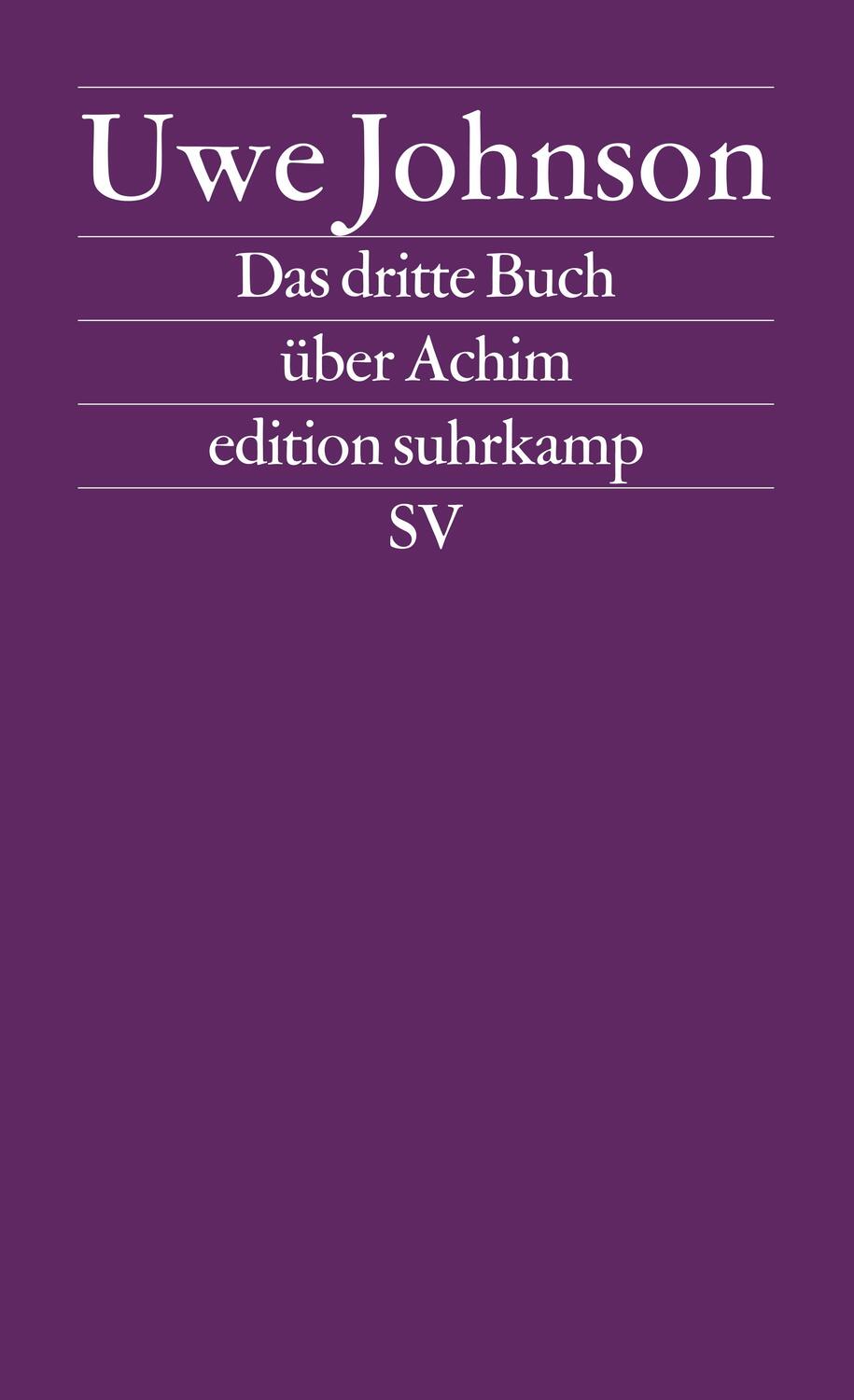 Cover: 9783518118191 | Das dritte Buch über Achim | Uwe Johnson | Taschenbuch | 304 S. | 2009