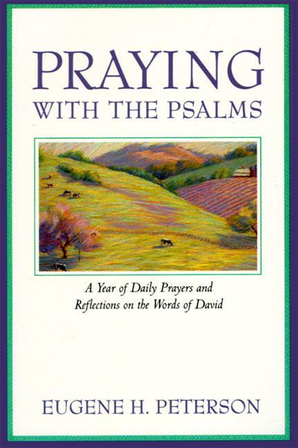 Cover: 9780060665678 | Praying with the Psalms | Eugene H Peterson | Taschenbuch | Englisch