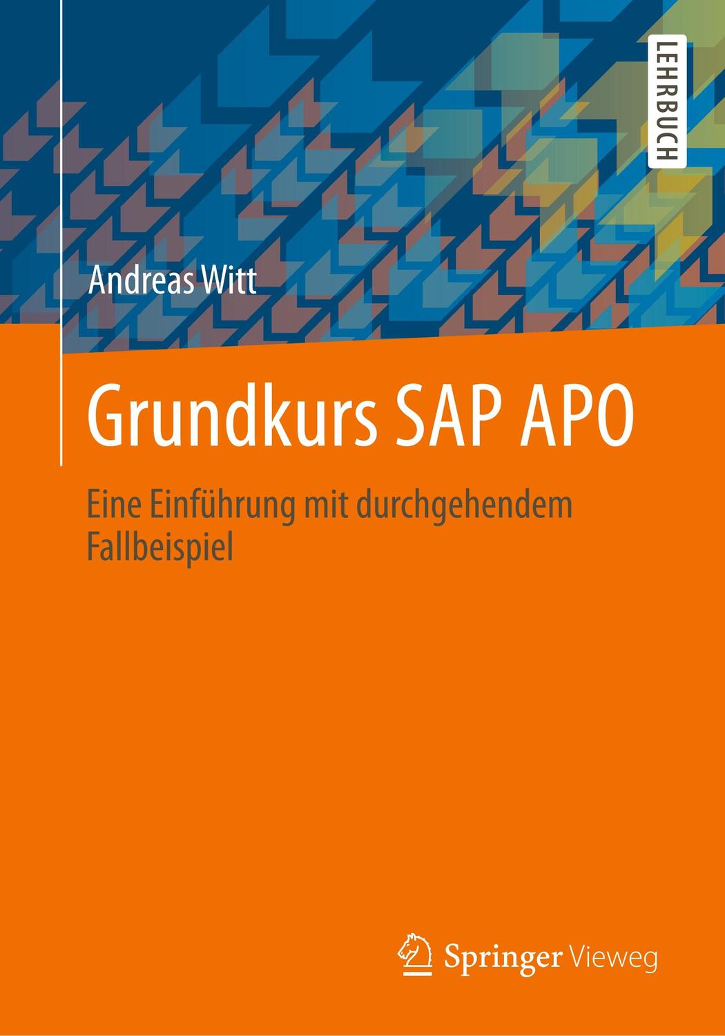 Cover: 9783658036539 | Grundkurs SAP APO | Andreas Witt | Taschenbuch | Springer Vieweg