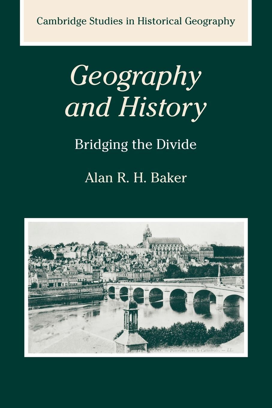 Cover: 9780521288859 | Geography and History | Bridging the Divide | Alan R. H. Baker | Buch