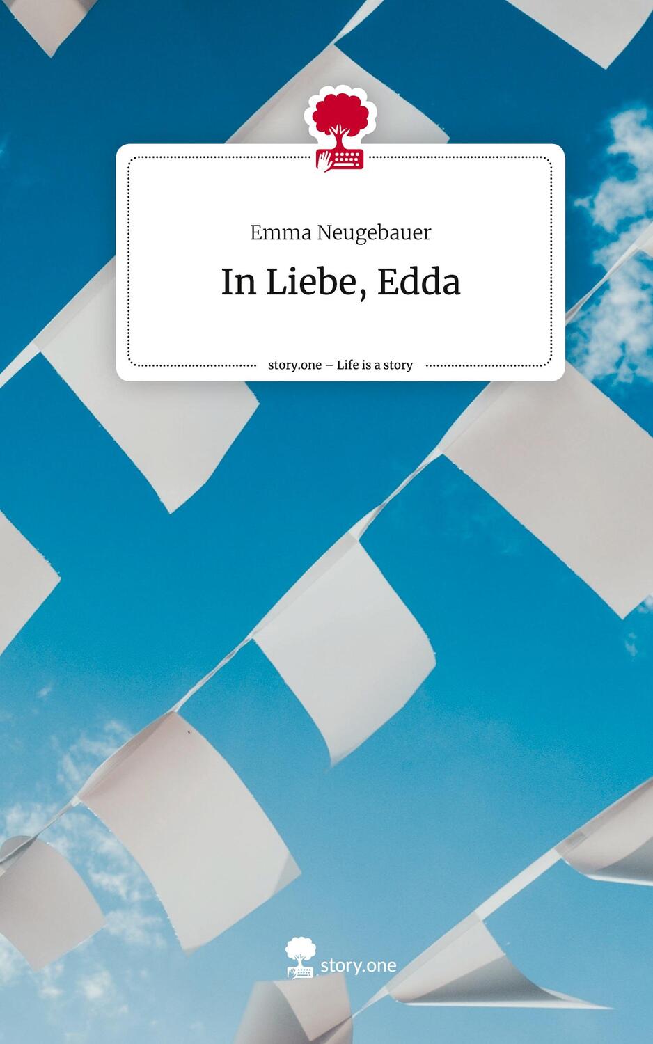 Cover: 9783711543080 | In Liebe, Edda. Life is a Story - story.one | Emma Neugebauer | Buch