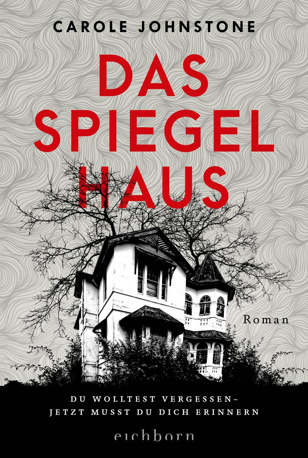 Cover: 9783847901525 | Das Spiegelhaus | Carole Johnstone | Taschenbuch | 416 S. | Deutsch
