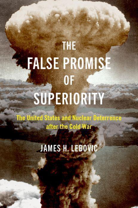 Cover: 9780197680872 | The False Promise of Superiority | James H. Lebovic | Taschenbuch