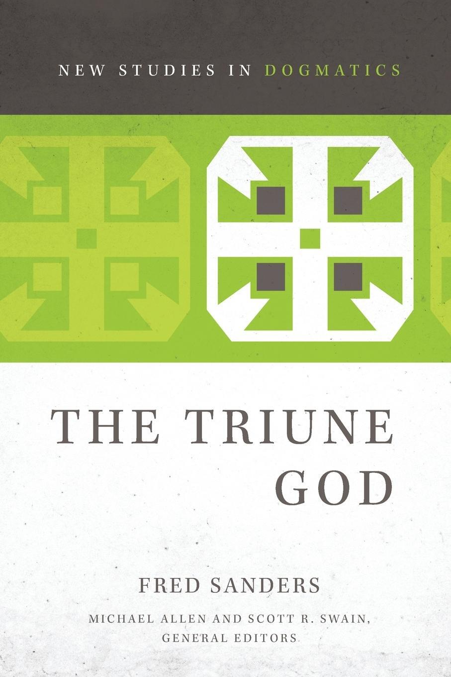Cover: 9780310491491 | The Triune God | Fred Sanders | Taschenbuch | Paperback | Englisch