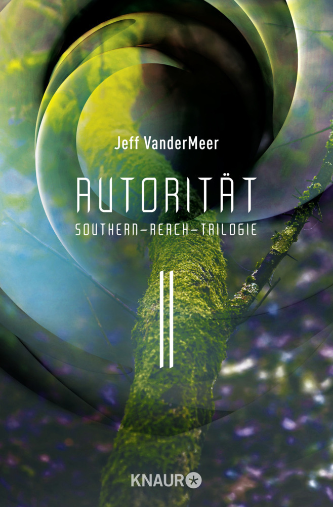 Cover: 9783426518052 | Autorität | Roman | Jeff VanderMeer | Taschenbuch | 368 S. | Deutsch