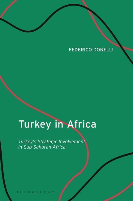 Cover: 9780755637010 | TURKEY IN AFRICA | Federico Donelli | Taschenbuch | Englisch | 2022