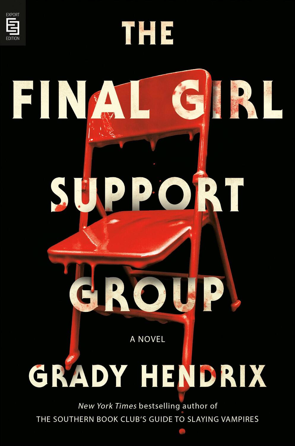 Cover: 9780593437049 | The Final Girl Support Group | Grady Hendrix | Taschenbuch | 342 S.
