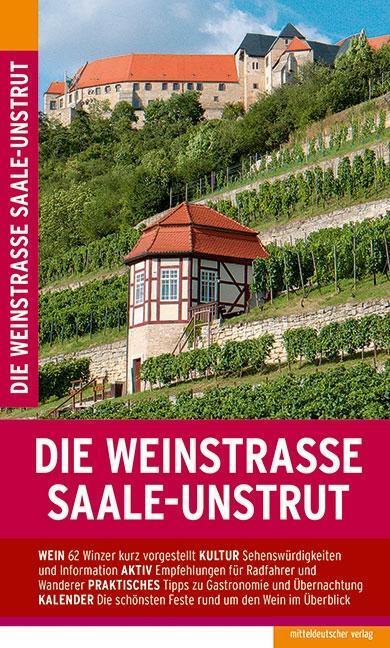 Cover: 9783963116506 | Die Weinstraße Saale-Unstrut | Michael Pantenius | Taschenbuch | 2022