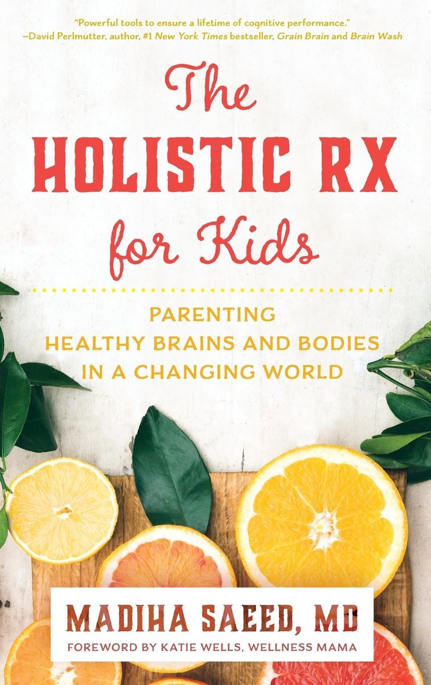 Cover: 9781538152157 | The Holistic Rx for Kids | Madiha M. MD Saeed | Buch | Englisch | 2021