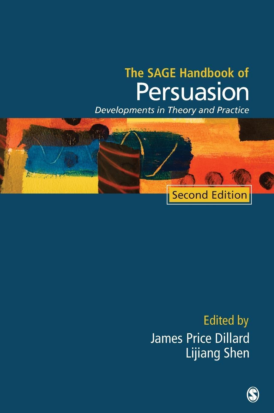 Cover: 9781412983136 | Sage Handbook of Persuasion | Developments in Theory and Practice