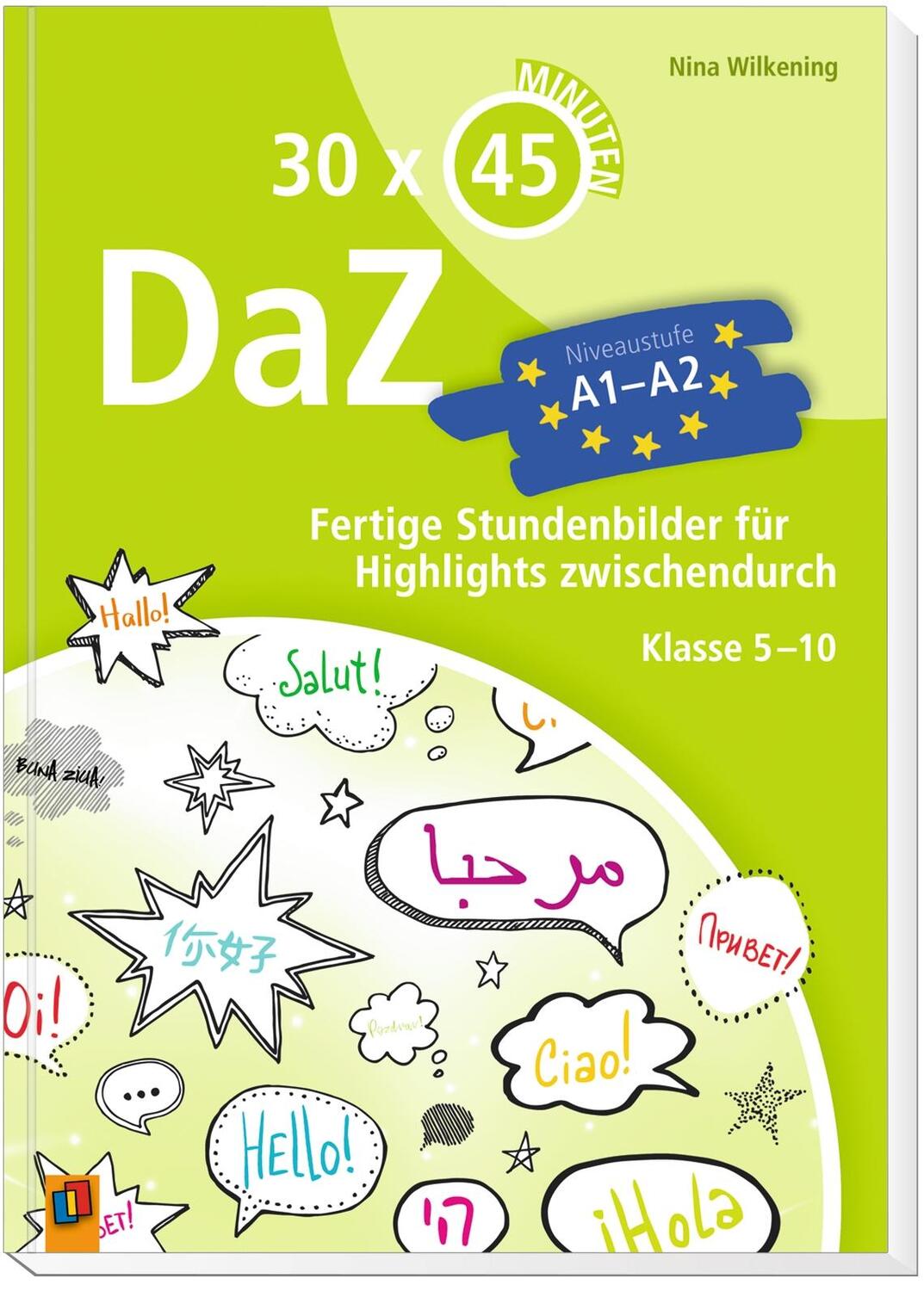 Bild: 9783834638038 | 30 x 45 Minuten - DaZ - A1-A2 | Nina Wilkening | Taschenbuch | 120 S.