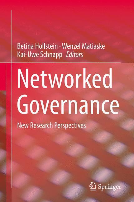Cover: 9783319503844 | Networked Governance | New Research Perspectives | Hollstein (u. a.)