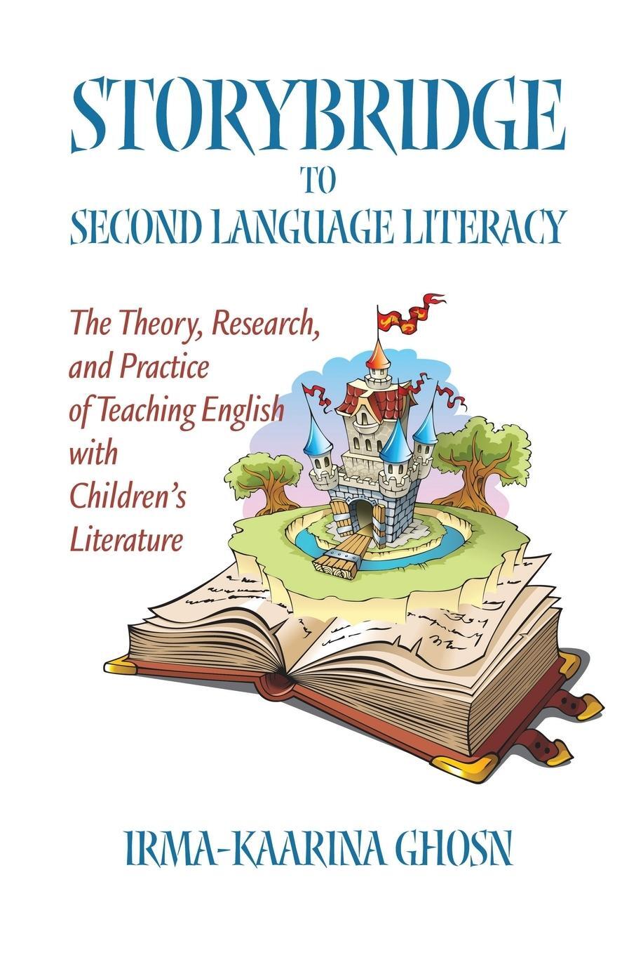 Cover: 9781623962777 | Storybridge to Second Language Literacy | Irma-Kaarina Ghosn | Buch