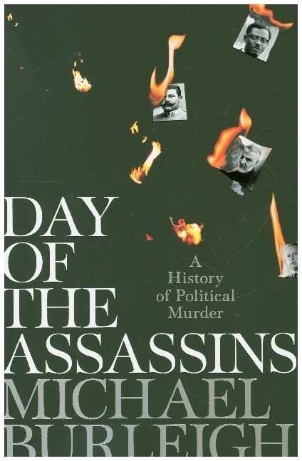 Cover: 9781529030143 | Day of the Assassins | A History of Political Murder | Burleigh | Buch