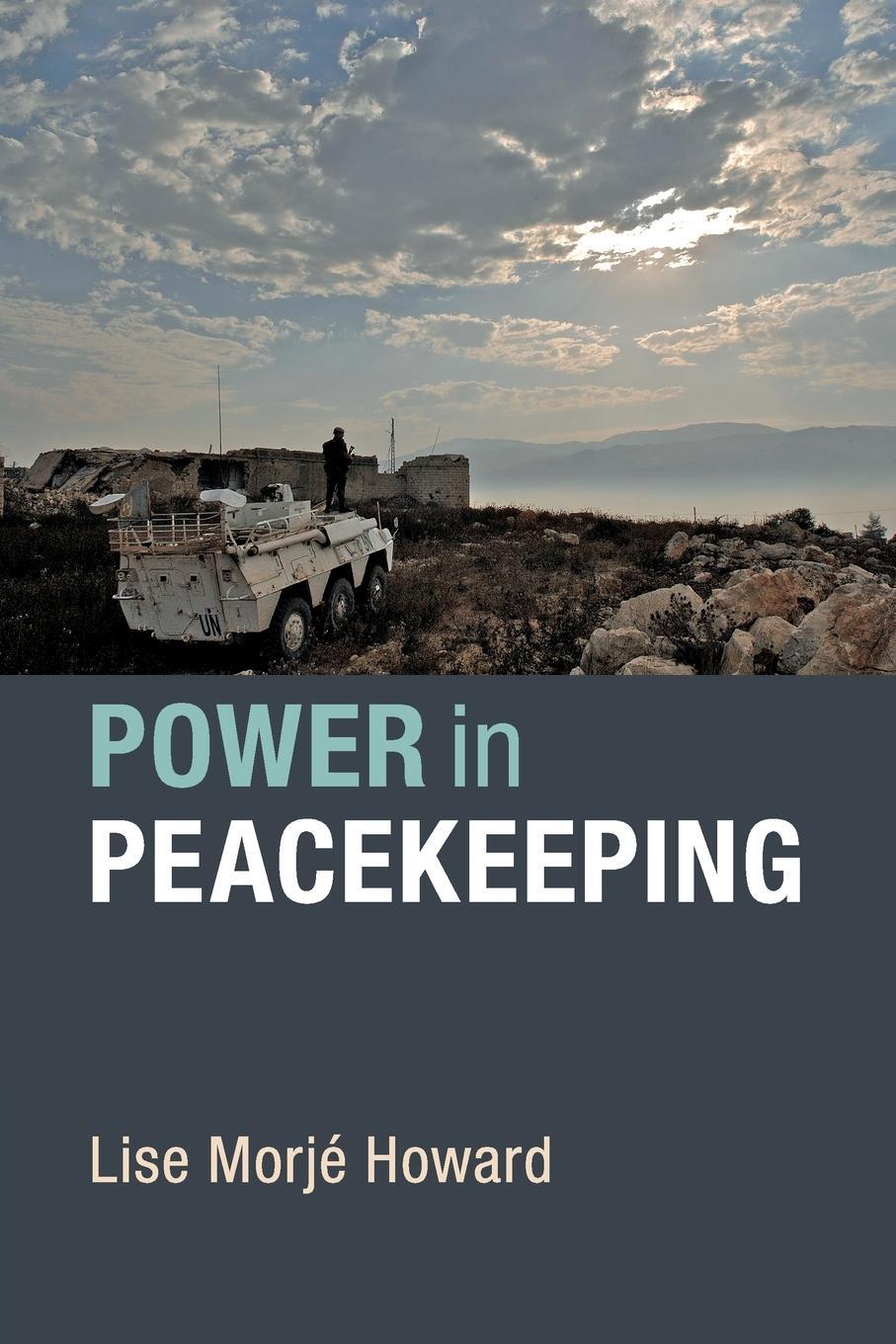 Cover: 9781108457187 | Power in Peacekeeping | Lise Morjé Howard | Taschenbuch | Paperback