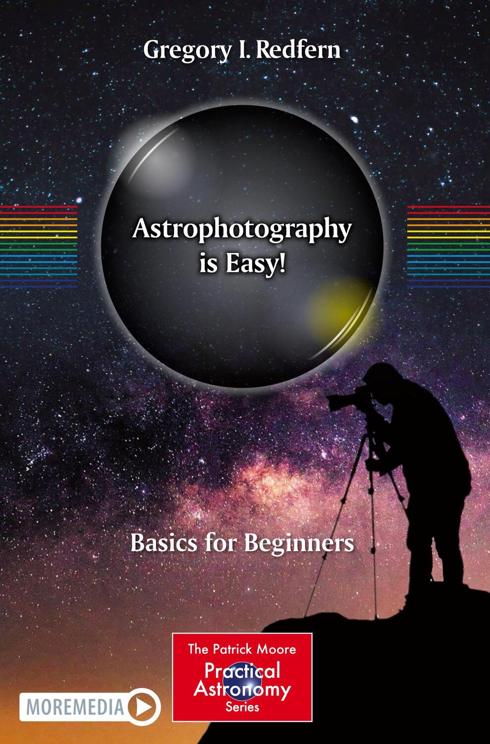 Cover: 9783030459420 | Astrophotography is Easy! | Basics for Beginners | Gregory I. Redfern
