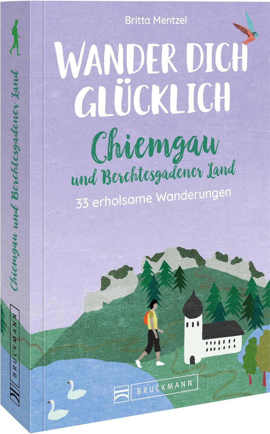 Cover: 9783734320644 | Wander dich glücklich - Chiemgau und Berchtesgadener Land | Mentzel