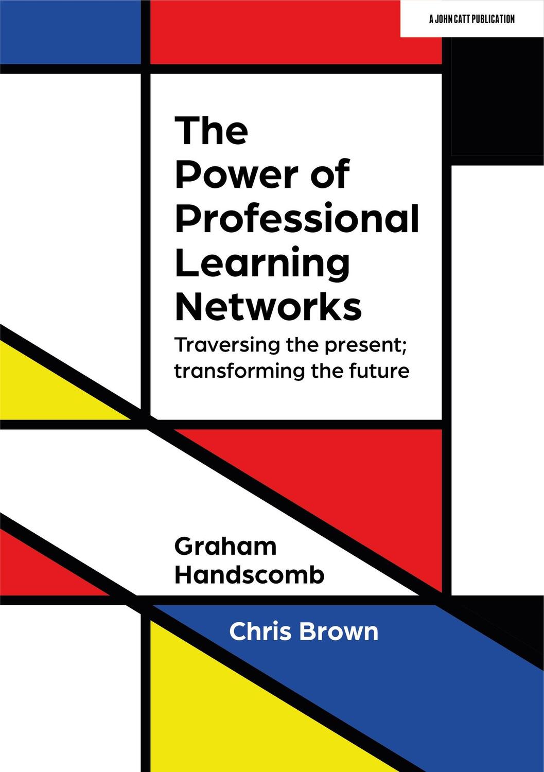 Cover: 9781915261274 | The Power of Professional Learning Networks: Traversing the...