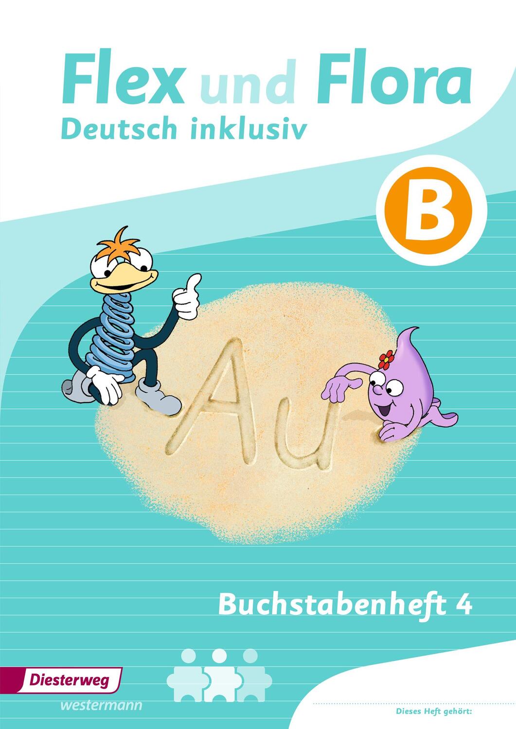Cover: 9783425147116 | Flex und Flora - Zusatzmaterial. Buchstabenheft 4 inklusiv (B) | 48 S.
