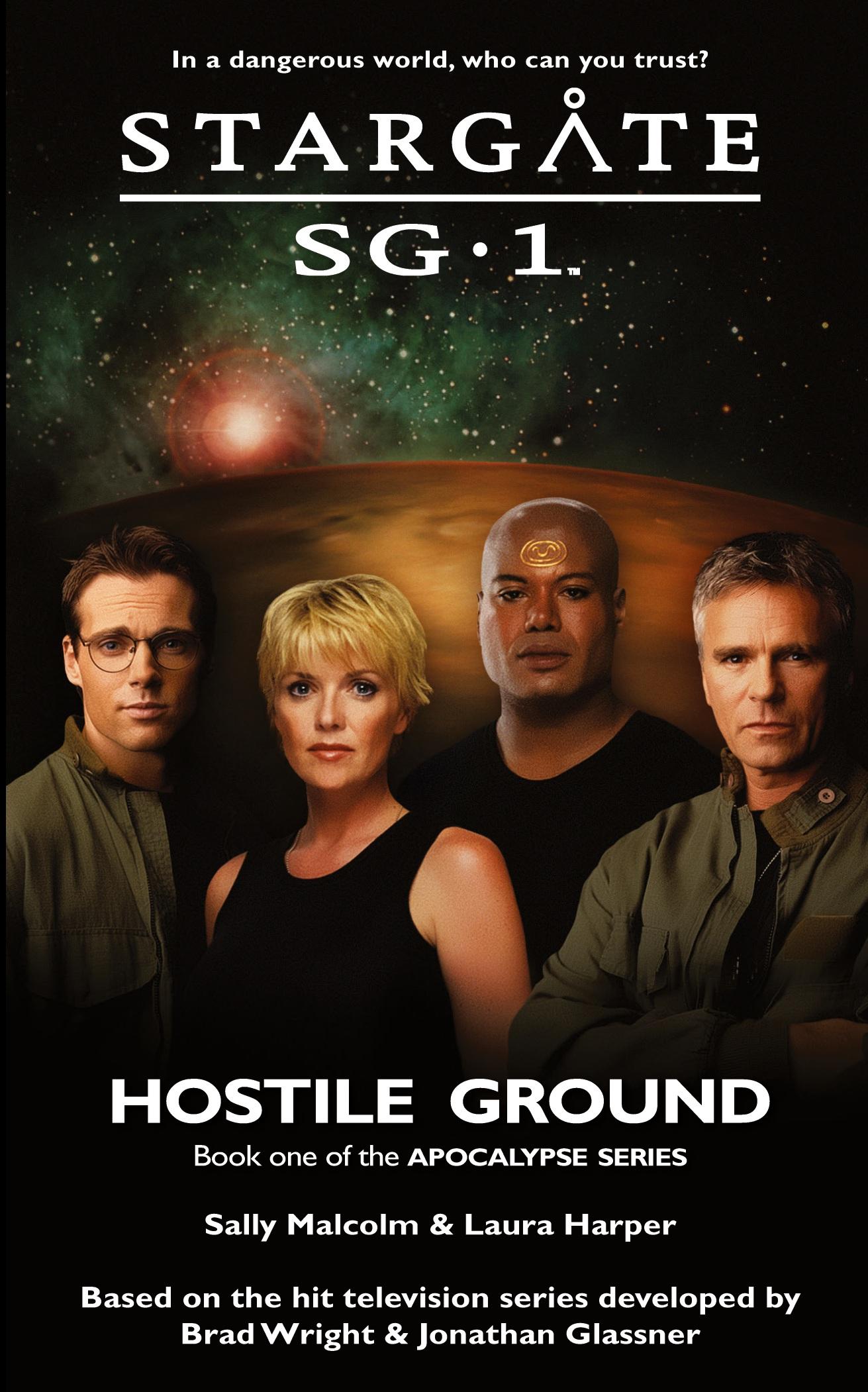 Cover: 9781905586660 | STARGATE SG-1 Hostile Ground (Apocalypse book 1) | Malcolm (u. a.)