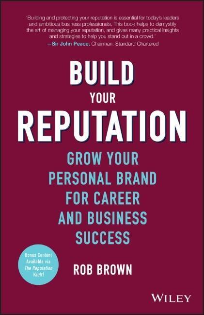 Cover: 9781119274452 | Build Your Reputation | Rob Brown | Buch | 272 S. | Englisch | 2016