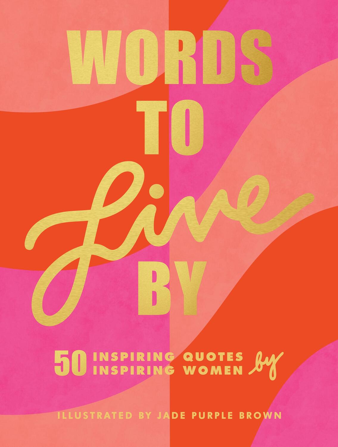 Cover: 9781797201054 | Words to Live By | Buch | Englisch | 2020 | Chronicle Books