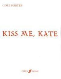 Cover: 9780571532865 | Kiss Me, Kate: Vocal Score | Taschenbuch | Faber Edition | Englisch