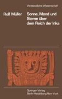 Cover: 9783540057741 | Sonne, Mond und Sterne über dem Reich der Inka | Rolf Müller | Buch