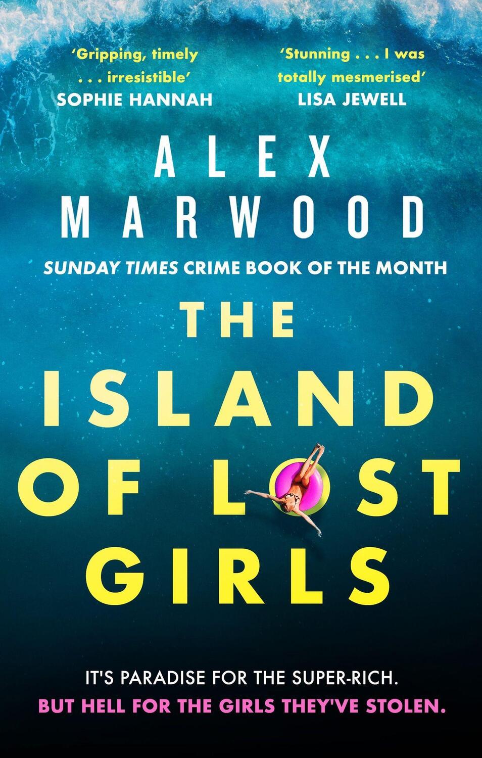 Cover: 9780751566024 | The Island of Lost Girls | Alex Marwood | Taschenbuch | Englisch