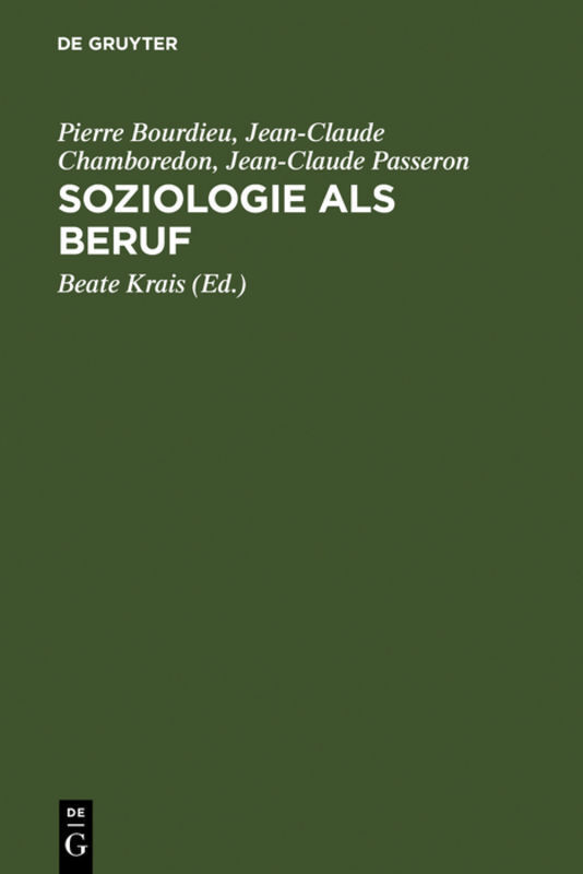 Cover: 9783110119411 | Soziologie als Beruf | Pierre Bourdieu (u. a.) | Taschenbuch | Deutsch