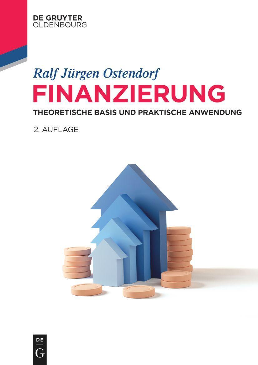 Cover: 9783110791006 | Finanzierung | Theoretische Basis und praktische Anwendung | Ostendorf