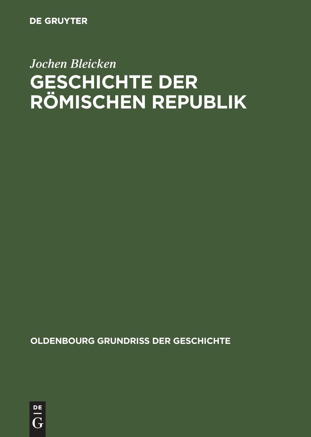 Cover: 9783486487749 | Geschichte der römischen Republik | Jochen Bleicken | Buch | ISSN