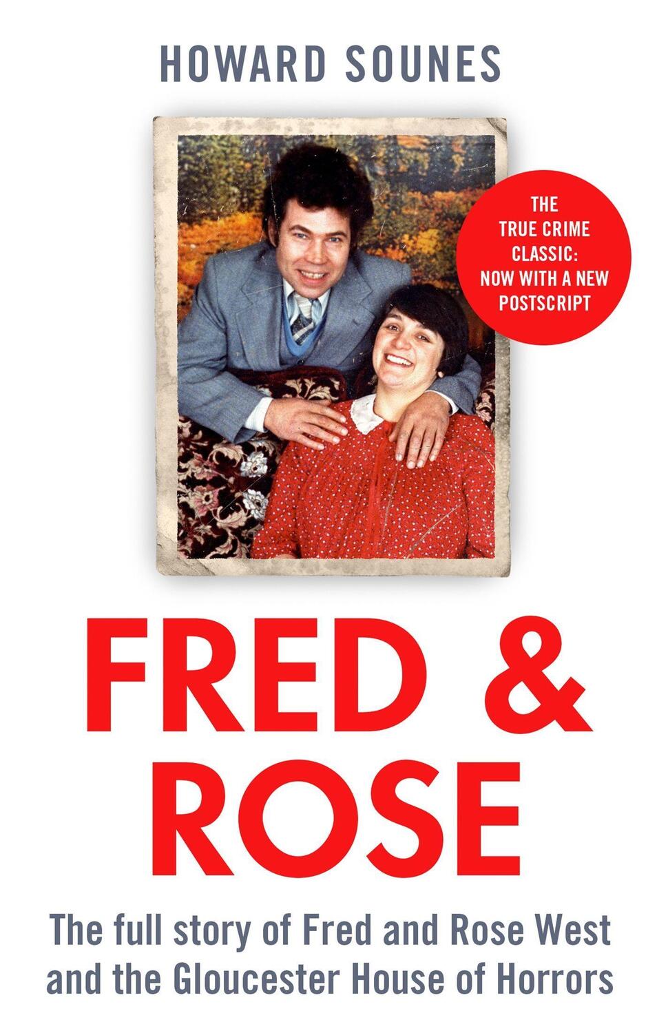 Cover: 9780751577501 | Fred & Rose | Howard Sounes | Taschenbuch | Englisch | 2019