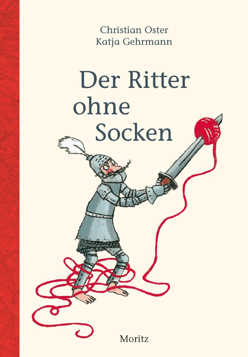 Cover: 9783895652257 | Der Ritter ohne Socken | Christian Oster | Buch | Deutsch | 2010