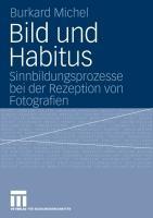 Cover: 9783531142937 | Bild und Habitus | Burkard Michel | Taschenbuch | Paperback | 416 S.