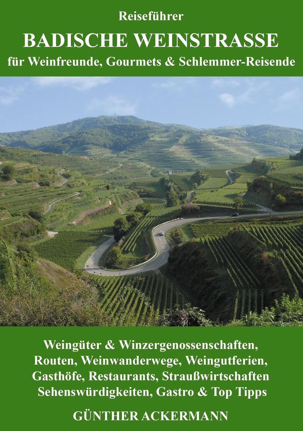 Cover: 9783837064674 | Badische Weinstraße | für Weinfreunde, Gourmets & Schlemmer-Reisende