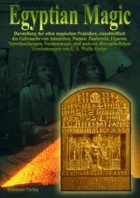 Cover: 9783890943800 | Egyptian Magic - Ägyptische Magie | E. A. Wallis Budge | Buch | 2003