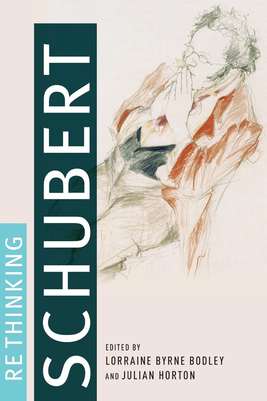 Cover: 9780190874131 | Rethinking Schubert | Julian Horton | Taschenbuch | Paperback | 2018