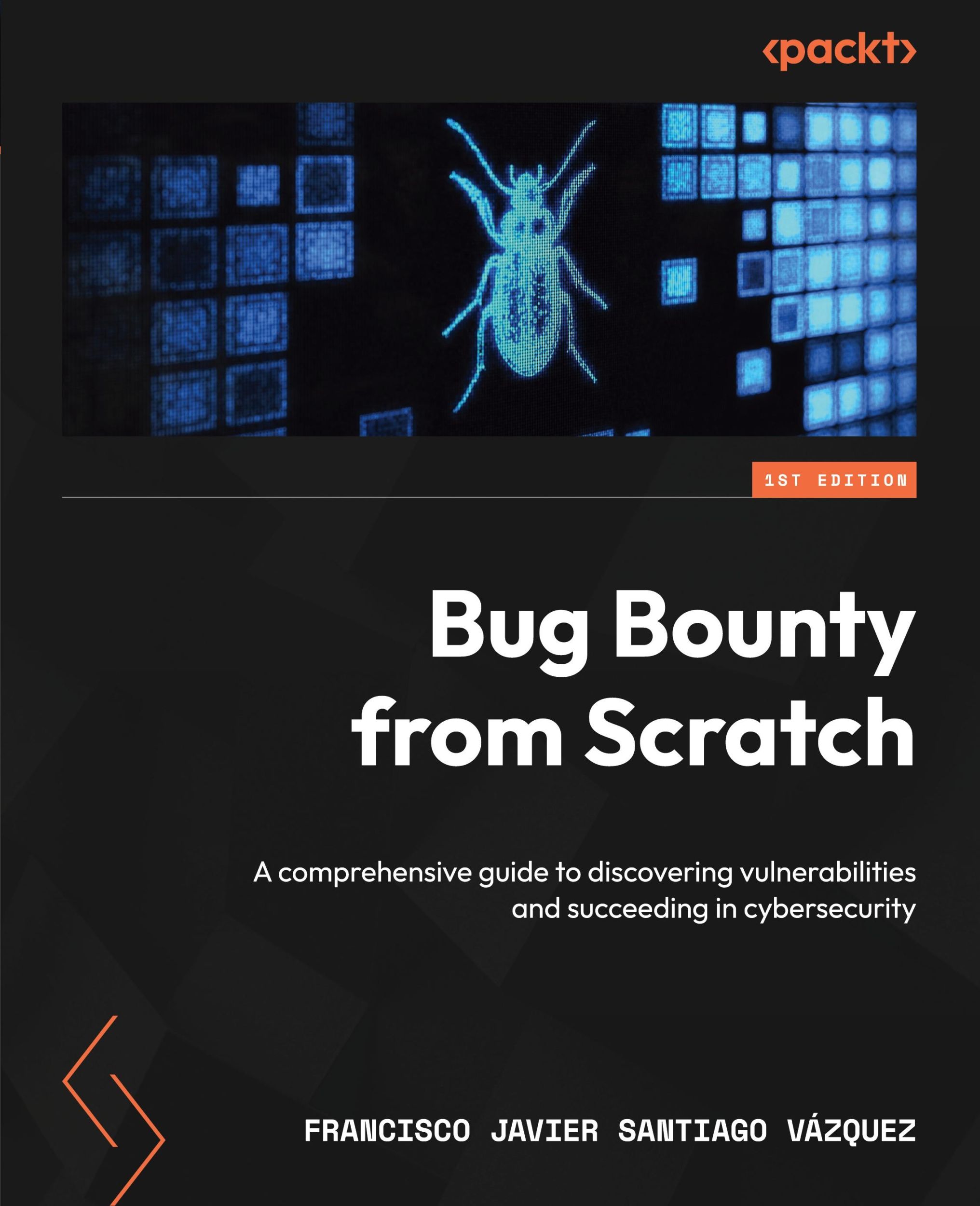 Cover: 9781803239255 | Bug Bounty from Scratch | Francisco Javier Santiago Vázquez | Buch