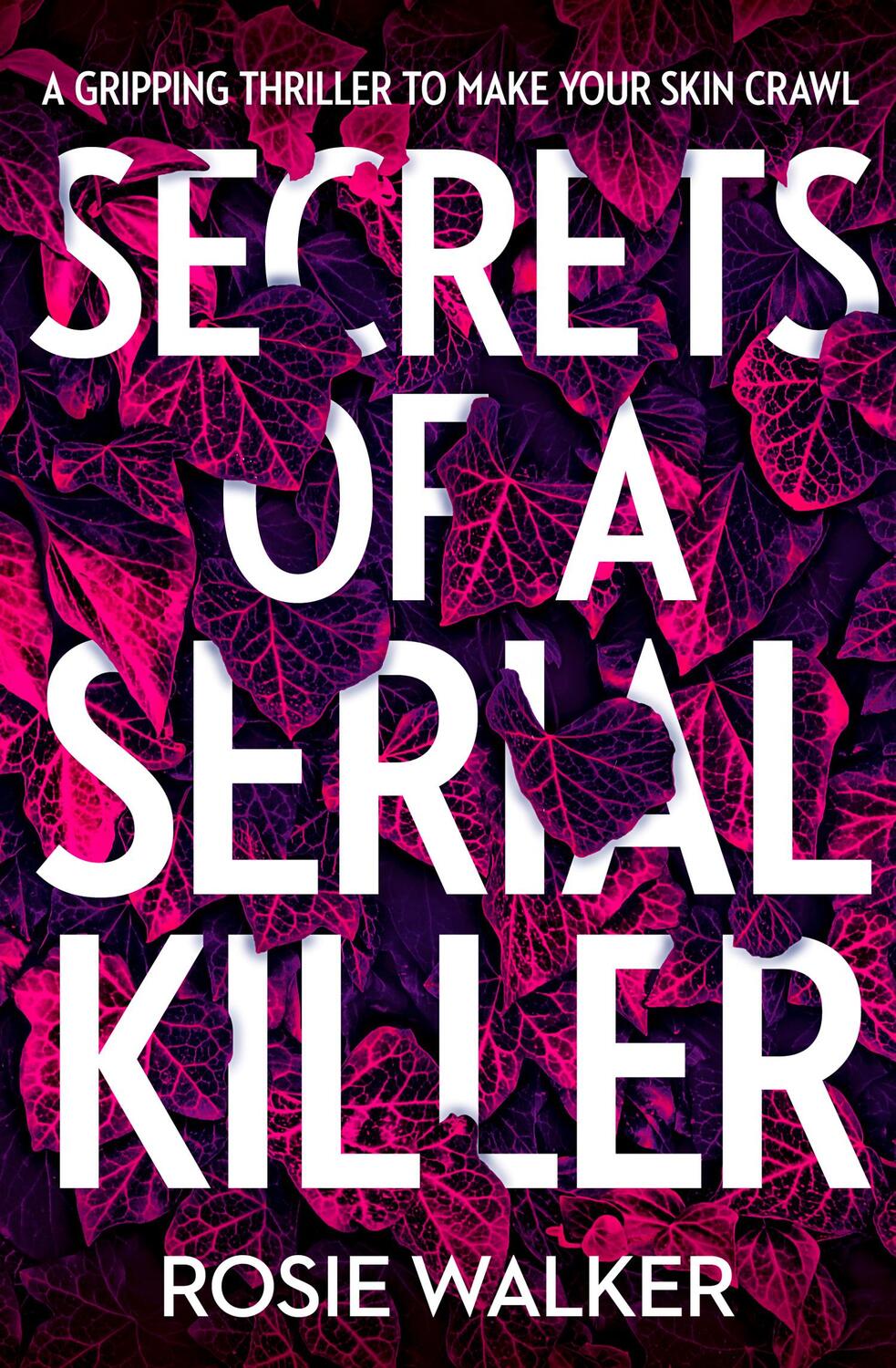 Cover: 9780008399979 | Secrets of a Serial Killer | Rosie Walker | Taschenbuch | Englisch